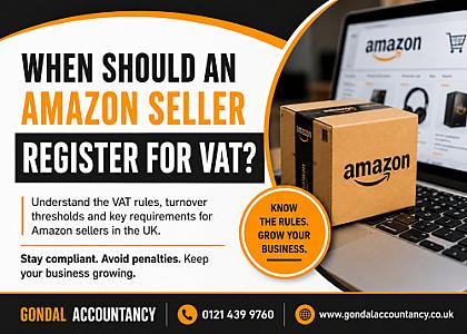 When Should an Amazon Seller Register for VAT?