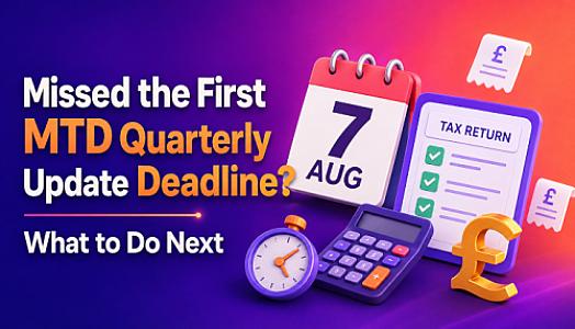 Missed the First MTD Quarterly Update Deadline? What to Do Next